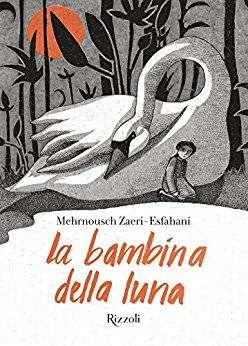 Mehrnousch Zaeri-Esfahani La bambina della luna - copertina