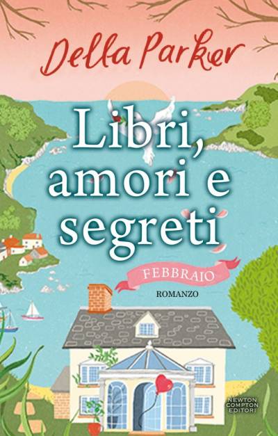 Della Parker Libri, amori e segreti. Febbraio - copertina