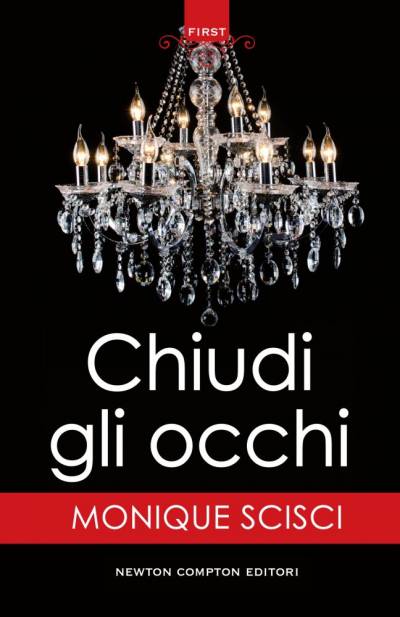 Monique Scisci Chiudi gli occhi - copertina