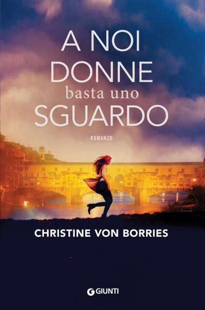 Christine Von Borries A noi donne basta uno sguardo - copertina