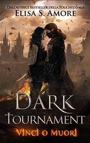 trama del libro Dark Tournament: Vinci o Muori