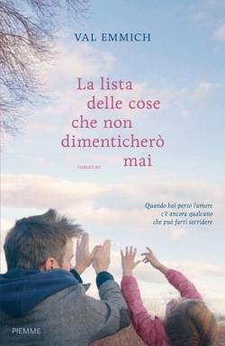 Val Emmich La lista delle cose che non dimenticherò mai  - copertina