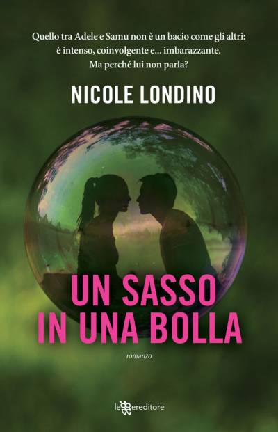 Nicole Londino Un sasso in una bolla - copertina