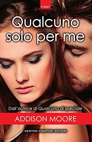 Addison Moore Qualcuno solo per me - copertina