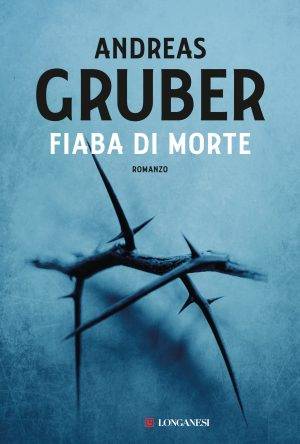 Andreas Gruber Fiaba di morte - copertina