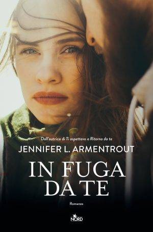 Jennifer L.Armentrout In fuga da te - copertina