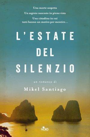 Mikel Santiago L'estate del silenzio - copertina