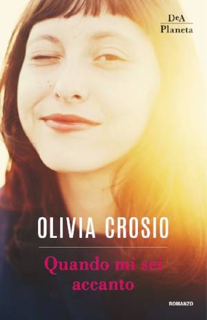 Olivia Crosio Quando mi sei accanto - copertina