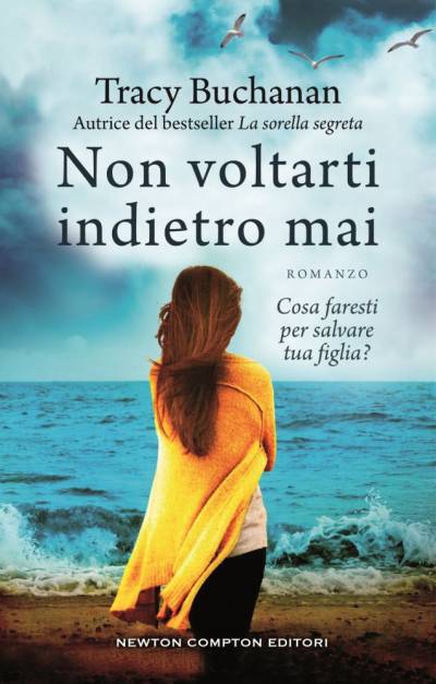 trama del libro Non voltarti indietro mai