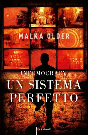 trama del libro Infomocracy. Un sistema perfetto
