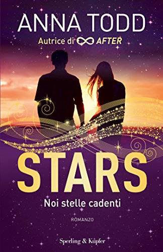trama del libro Stars - Noi stelle cadenti