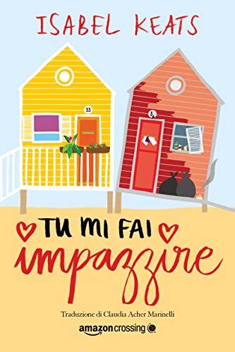 trama del libro Tu mi fai impazzire