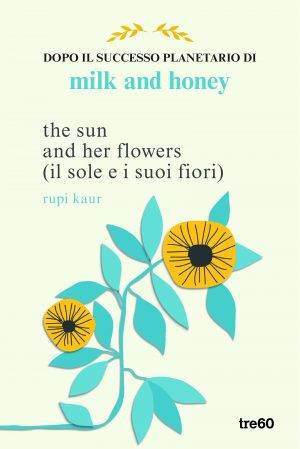 trama del libro The sun and her flowers. Il sole e i suoi fiori