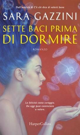 trama del libro Sette baci prima di dormire