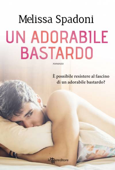 trama del libro Un adorabile bastardo