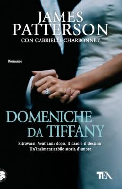 James Patterson & Gabrielle Charbonnet Domeniche da Tiffany - recensione