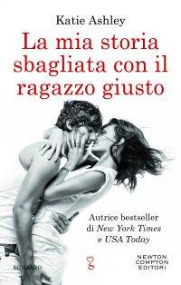 trama del libro La mi storia sbagliata con il ragazzo giusto