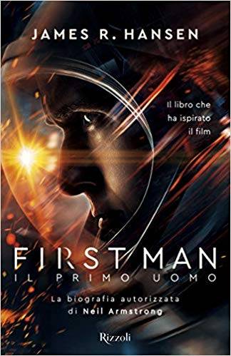 James R. Hansen First man. Il primo uomo. - copertina