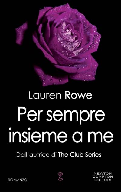 Lauren Rowe Per sempre insieme a me - copertina