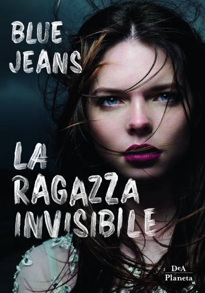 Blue Jeans La ragazza invisibile - copertina