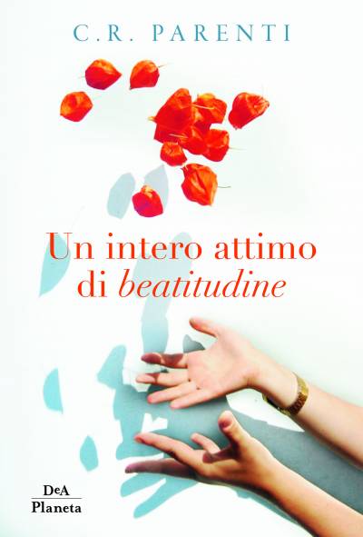 Chiara Parenti Un intero attimo di beatitudine - recensione