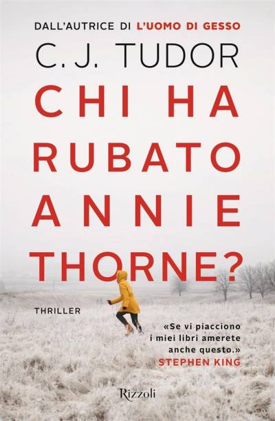 C.J. Tudor Chi ha rubato Annie Thorne? - copertina