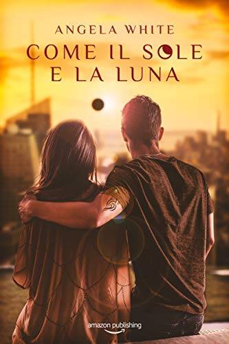 trama del libro Come il sole e la luna