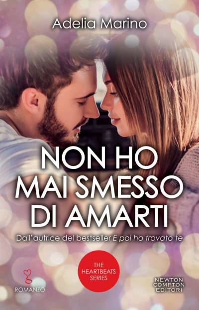 trama del libro Non ho mai smesso di amarti
