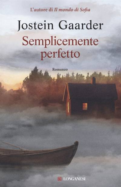 Jostein Gaarder Semplicemente perfetto - copertina