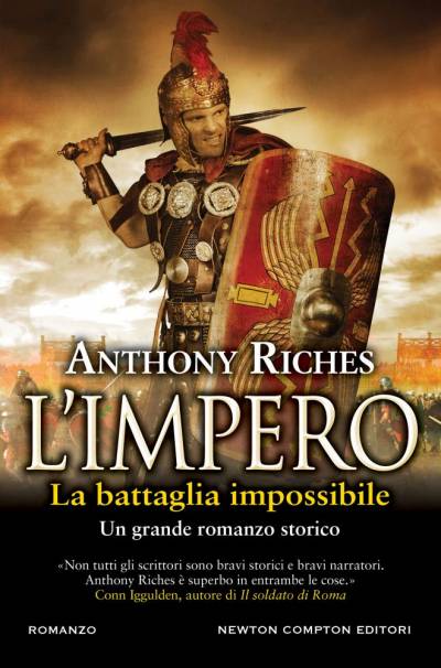 Anthony Riches L'impero. La battaglia impossibile - copertina