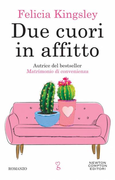 Felicia Kingsley Due cuori in affitto - copertina