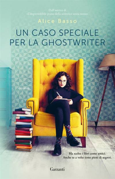 Alice Basso Un caso speciale per la ghostwriter - copertina