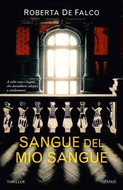 trama del libro Sangue del mio sangue