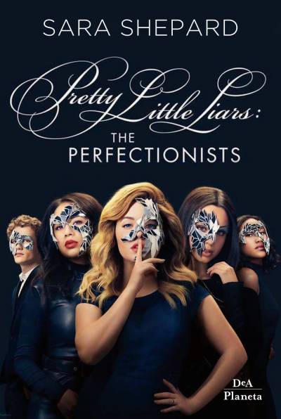 Sara Shepard The perfectionists: Pretty Little Liars - copertina