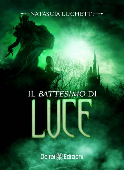 Natascia Luchetti Il Battesimo di Luce - copertina