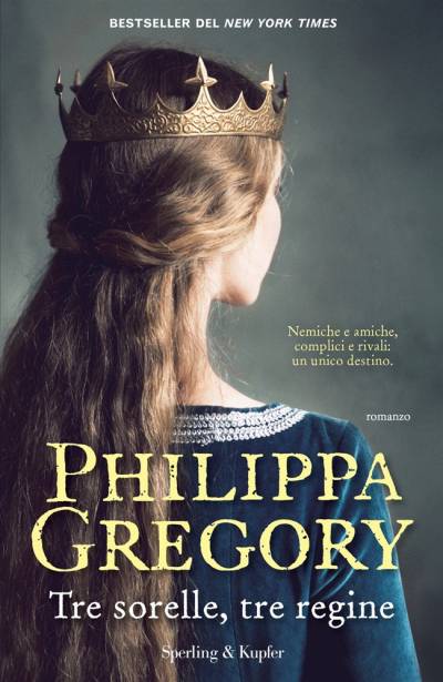 Philippa Gregory Tre sorelle, tre regine - copertina