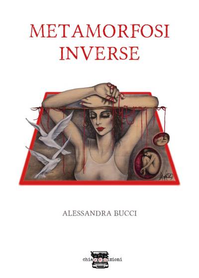 Alessandra Bucci Metamorfosi inverse - copertina