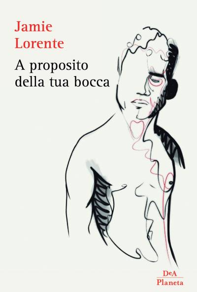 Jamie Lorente A proposito della tua bocca - copertina