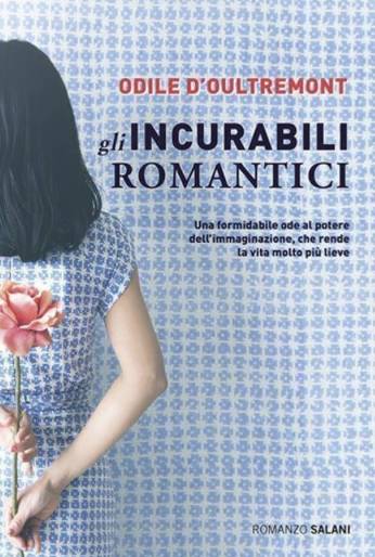 Odile d'Oultremont Gli incurabili romantici - copertina