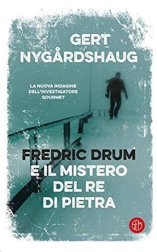 Gert Nygårdshaug  Fredric Drum e il mistero del re di pietra - copertina