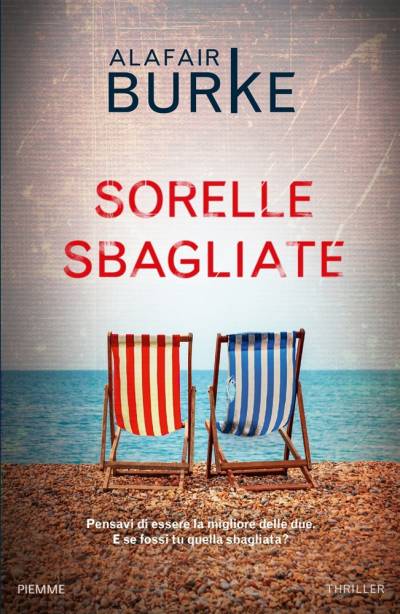 Alafair Burke Sorelle sbagliate - copertina