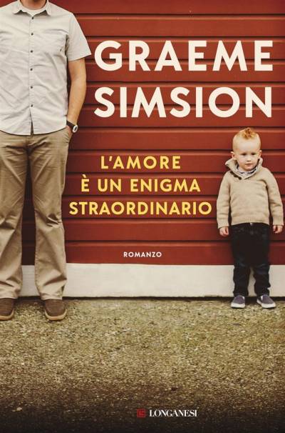 Graeme Simsion L'amore è un enigma straordinario - copertina