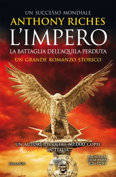 Anthony Riches L'impero. La battaglia dell'Aquila perduta - copertina