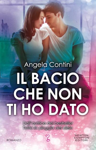 Angela Contini Il bacio che non ti ho dato - copertina