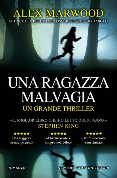 Alex Marwood Una ragazza malvagia - copertina