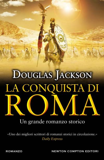 Douglas Jackson La conquista di Roma - copertina