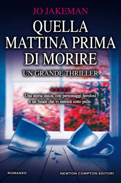 trama del libro Quella mattina prima di morire