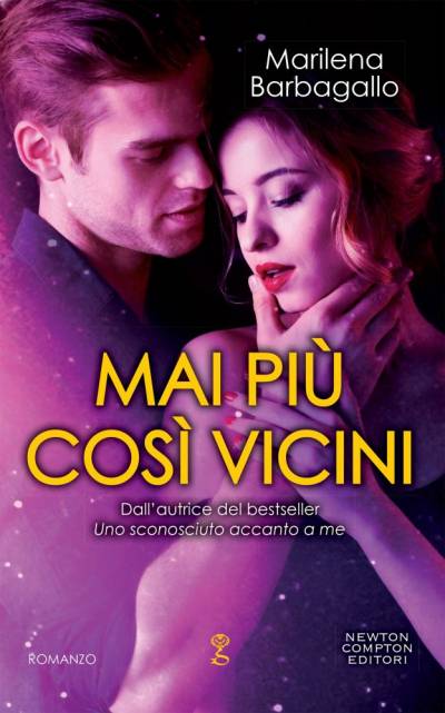 Marilena Barbagallo Mai più così vicini - copertina