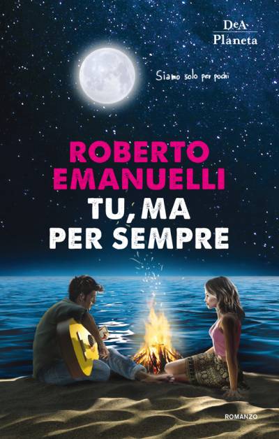 Robero Emanuelli Tu, ma per sempre - copertina