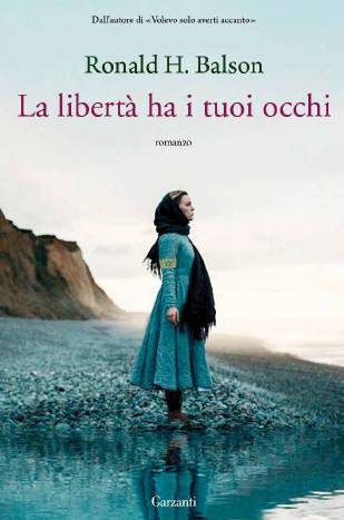 Ronald H. Balson La libertà ha i tuoi occhi - copertina